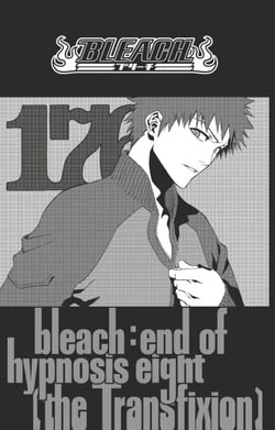 Bleach - T20 - Chapitre 176 - end of hypnosis 8 (the Transfixion)