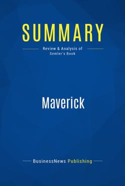 Summary: Maverick - Review and Analysis of Semler's Book