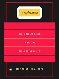 Sexploration - The Ultimate Guide to Feeling Truly Great in Bed