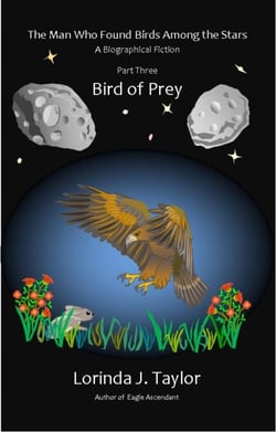 The Man Who Found Birds among the Stars, Part Three: Bird of Prey - The Man Who Found Birds among the Stars, #3