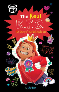 Disney/Pixar Turning Red: The Real R.P.G.: The Story of the Red Panda Girl