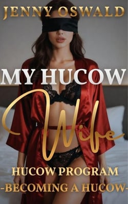 My Hucow Wife - Hucow Program - Becoming A Hucow - Collection Of Taboo Hucow Dark Bdsm Short Erotica Stories - My Hucow Wife, #1
