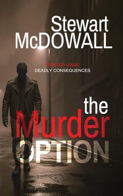 The Murder Option (Detective McQueen, #1) - Detective McQueen, #1