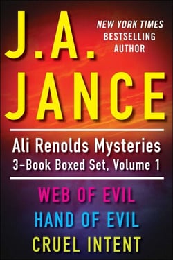 J.A. Jance's Ali Reynolds Mysteries 3-Book Boxed Set, Volume 1 - Web of Evil, Hand of Evil, Cruel Intent