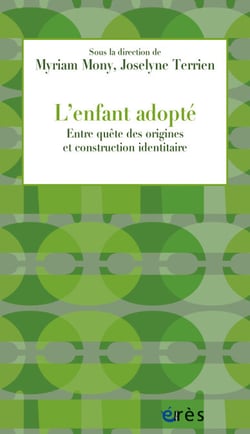 L'enfant adopté - Entre quête des origines et construction identitaire