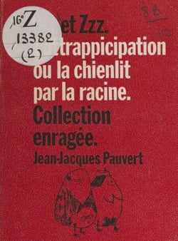 Lattrappicipation - Ou La chienlit par la racine