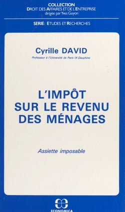 L'impôt sur le revenu des ménages : assiette imposable