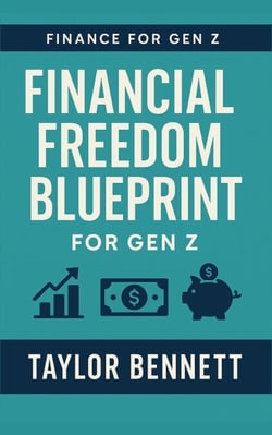 Financial Freedom Blueprint for Gen Z