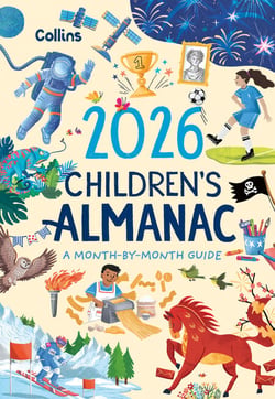 2026 Children’s Almanac - A month-by-month guide to nature, astronomy, sports, science, the world and more