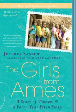 The Girls from Ames - A Story of Women and a Forty-Year Friendship