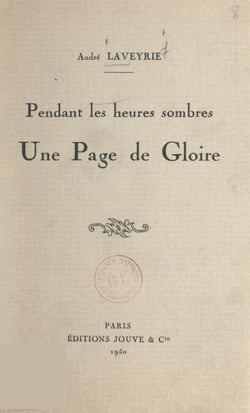 Pendant les heures sombres - Une page de gloire
