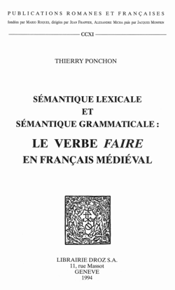 Sémantique lexicale et sémantique grammaticale : le verbe faire en français médiéval