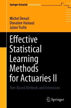 Effective Statistical Learning Methods for Actuaries II - Tree-Based Methods and Extensions