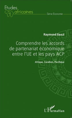 Comprendre les accords de partenariat économique entre l'UE et les pays ACP - Afrique, Caraïbes, Pacifique
