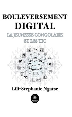 Bouleversement digital - La jeunesse congolaise et les TIC