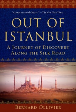 Out of Istanbul - A Journey of Discovery along the Silk Road