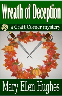 Wreath of Deception - Craft Corner Mysteries, #1