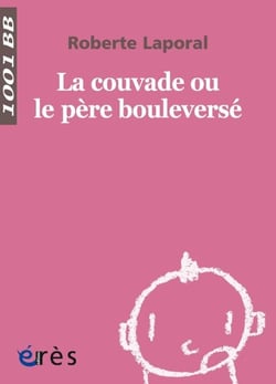 La couvade ou le père bouleversé - 1001BB n°146