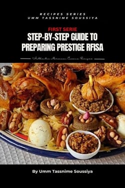 Step-by-Step Guide to Preparing Prestige Rfisa - Recipes Series Umm Tassnime Soussiya, #1