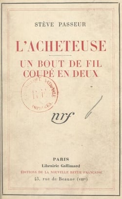 L'acheteuse - Suivi de Un bout de fil coupé en deux