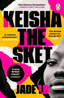 Keisha The Sket - The award-winning, coming-of-age novel and modern cult classic