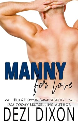 Manny for Love - Hot &amp; Heavy in Paradise, #2