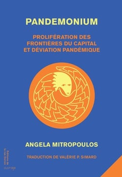 Pandemonium - Prolifération des frontières du Capital et dérives pandémiques