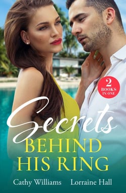 Secrets Behind His Ring - Emergency Engagement / His Hidden Royal Heirs (Rebel Princesses)