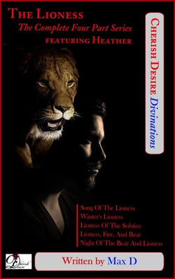 The Lioness (The Complete Four Part Series) Featuring Heather - Cherish Desire Singles, #1