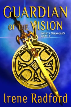 Guardian of the Vision - Merlin's Descendants, #3