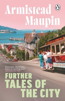 Further Tales Of The City - The third novel in the classic, must-read Tales of the City series