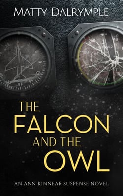 The Falcon and the Owl - The Ann Kinnear Suspense Novels, #3