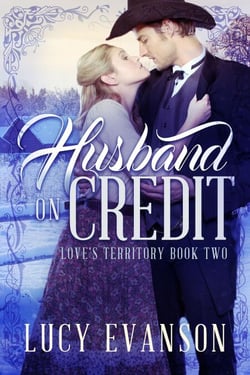 Husband on Credit - Love's Territory, #2