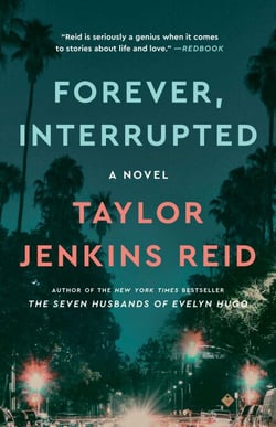 Forever, Interrupted - A Novel
