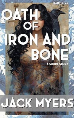 Oath of Iron and Bone - Oath of Iron and Bone, #5