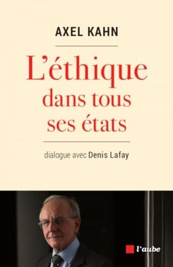 ETHIQUE DANS TOUS SES ETATS (L')
