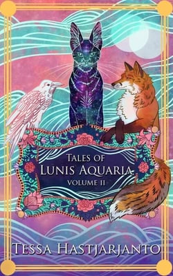 Tales of Lunis Aquaria Volume 2