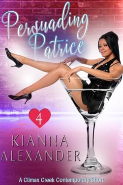 Persuading Patrice - Climax Creek, #4