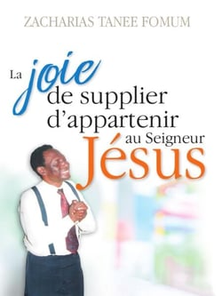 La Joie de Supplier D’appartenir au Seigneur Jesus: Un Temoignage - Hors-Série, #2