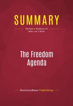Summary: The Freedom Agenda - Review and Analysis of Mike Lee's Book