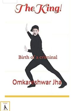 The King - Birth of a Criminal, #1