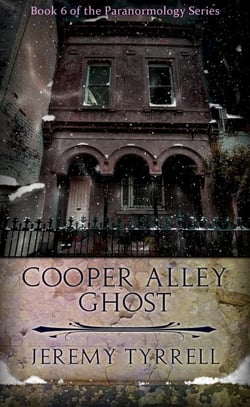 Cooper Alley Ghost - Paranormology, #6