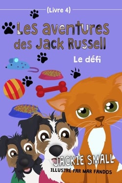 Le défi - Les aventures des Jack Russell, #4