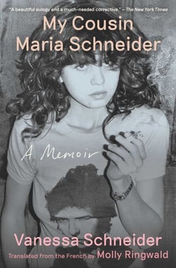 My Cousin Maria Schneider - A Memoir