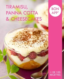 Tiramisu, panna cotta et cheesecakes - Bon app'