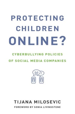 Protecting Children Online? - Cyberbullying Policies of Social Media Companies