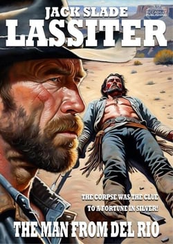 Lassiter #07: The Man from Del Rio - Lassiter, #7