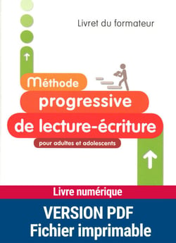 Méthode progressive de lecture-écriture pour adultes - Livret du formateur