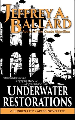 Underwater Restorations: A Sunken City Capers Novelette - Sunken City Capers, #0
