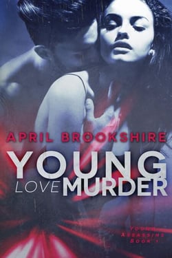 Young Love Murder - Young Assassins, #1